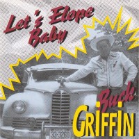 Purchase Buck Griffin - Let's Elope Baby