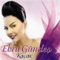 Buy Ebru Gündeş - Kacak Mp3 Download