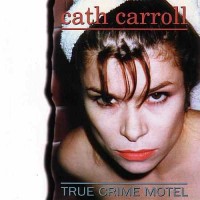 Purchase Cath Carroll - True Crime Motel