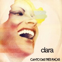 Purchase Clara Nunes - Canto Das Três Raças (Reissued 2002)