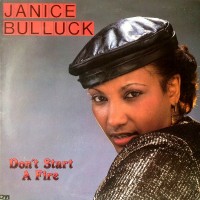 Purchase Janice Bulluck - Don't Start A Fire (Vinyl)