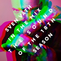 Purchase Sven Väth - Sven Vath In The Mix - The Sound Of The 18Th Season