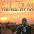 Buy Sidi Touré - Toubalbero Mp3 Download