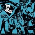 Buy War On Women - Capture The Flag Mp3 Download