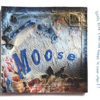 Purchase Moose - Little Bird (Are You Happy In Your Cage)? (CDS)