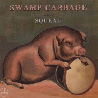 Purchase Swamp Cabbage - Squeal