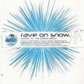 Buy VA - Rave On Snow Vol. 10: The Jubilee Edition CD1 Mp3 Download