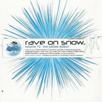 Purchase VA - Rave On Snow Vol. 10: The Jubilee Edition CD1