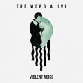 Buy The Word Alive - Violent Noise Mp3 Download