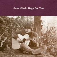 Purchase Gene Clark - Gene Clark Sings For You