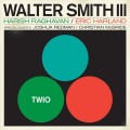 Buy Walter Smith III - Twio Mp3 Download