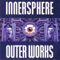 Buy Innersphere - Outer Works Mp3 Download