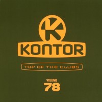 Purchase VA - Kontor Top Of The Clubs Vol. 78 CD1