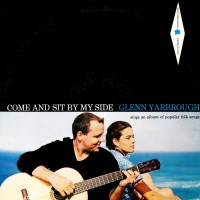 Purchase Glenn Yarbrough - Come And Sit By My Side (Remastered 2017)