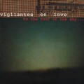 Buy Vigilantes Of Love - To The Roof Of The Sky Mp3 Download