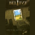 Buy Believe - Hope To See Another Day (Live) Mp3 Download