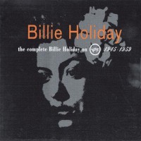 Purchase Billie Holiday - The Complete Billie Holiday On Verve 1945-1959 CD1