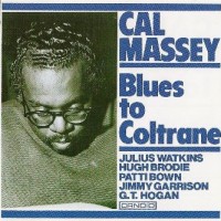 Purchase Cal Massey - Blues To Coltrane (Remastered 2006)