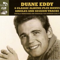 Purchase Duane Eddy - 6 Classics Albums (Bonus Singles, Session Tracks, Alternate Versions) CD4