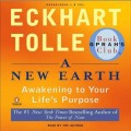 Buy Eckhart Tolle - A New Earth: Awakening To Your Life's Purpose CD1 Mp3 Download