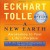 Buy Eckhart Tolle - A New Earth: Awakening To Your Life's Purpose CD4 Mp3 Download