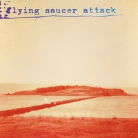 Purchase Flying Saucer Attack - Sally Free And Easy (EP)