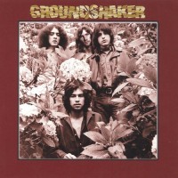 Purchase Groundshaker - Groundshaker (Recorded 1971-72) (Reissued 2010)