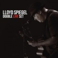 Buy Lloyd Spiegel - Double Live Set CD1 Mp3 Download