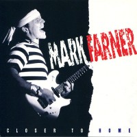 Purchase Mark Farner - Closer To Home
