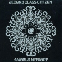 Purchase 2Econd Class Citizen - A World Without