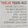 Buy Andre Ceccarelli - Twelve Years Ago Mp3 Download