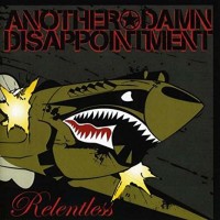 Purchase Another Damn Disappointment - Relentless