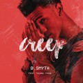 Buy B. Smyth - Creep (Feat. Young Thug) (CDS) Mp3 Download