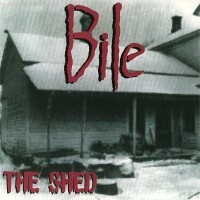 Purchase Bile - The Shed