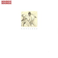 Purchase Bourgie Bourgie - Careless (Vinyl) (EP)