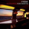Buy Cyesm - Romance For Misfits Mp3 Download