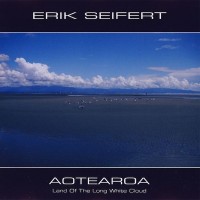 Purchase Erik Seifert - Aotearoa (Land Of The Long White Cloud)