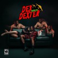 Buy Famous Dex - Dex Meets Dexter Mp3 Download