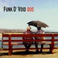 Buy Funk D'void - Dos Mp3 Download