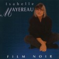 Buy Isabelle Mayereau - Film Noir (Vinyl) Mp3 Download