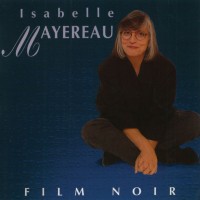 Purchase Isabelle Mayereau - Film Noir (Vinyl)