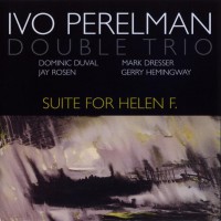 Purchase Ivo Perelman - Suite For Helen F. CD2