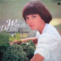 Purchase Mireille Mathieu - Wünsch Dir Was - Eine Musikalische Weltreise Mit Mireille Mathieu (Vinyl)