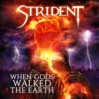 Purchase Strident - When Gods Walked The Earth