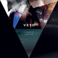 Purchase VETO - Everything Is Amplified