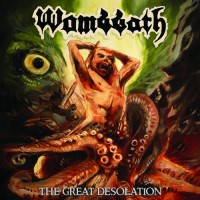 Purchase Wombbath - The Great Desolation