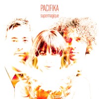 Purchase Pacifika - Supermagique