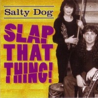 Purchase Salty Dog - Slap That Thing