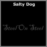 Purchase Salty Dog - Steel To Steel