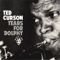 Purchase Ted Curson - Tears For Dolphy (Vinyl)